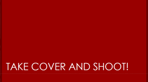 Take Cover and Shoot Review